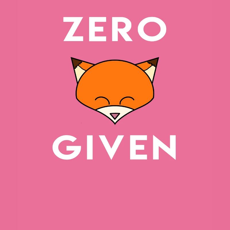 Zero Fox Given