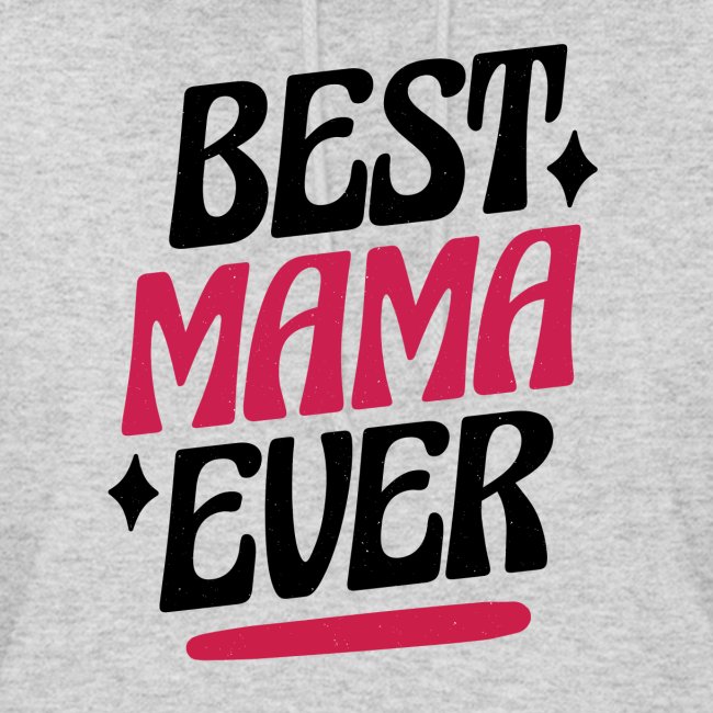 Best Mama Ever