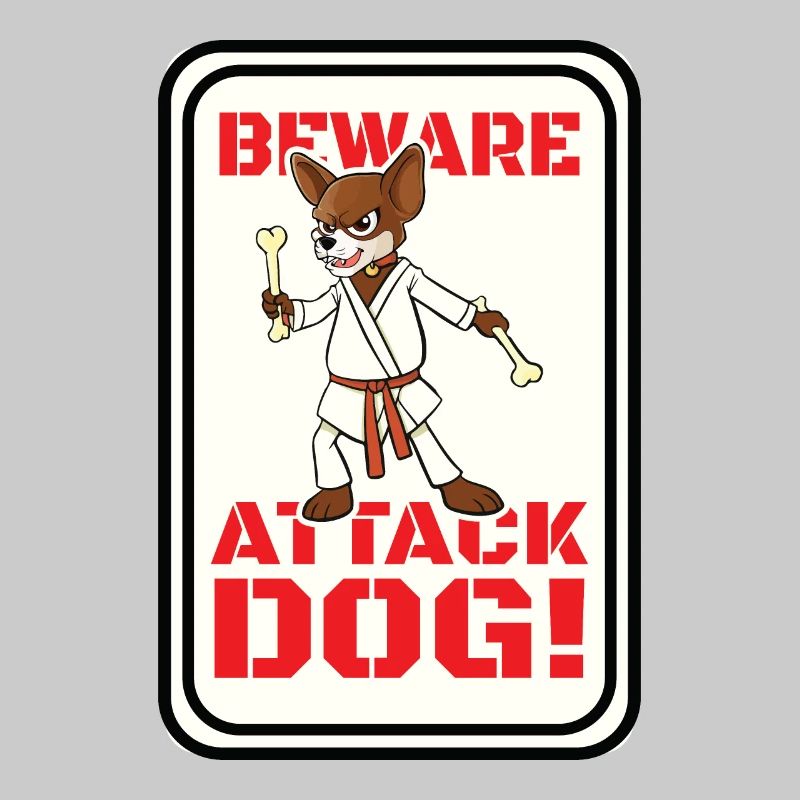 Beware Attack Dog!