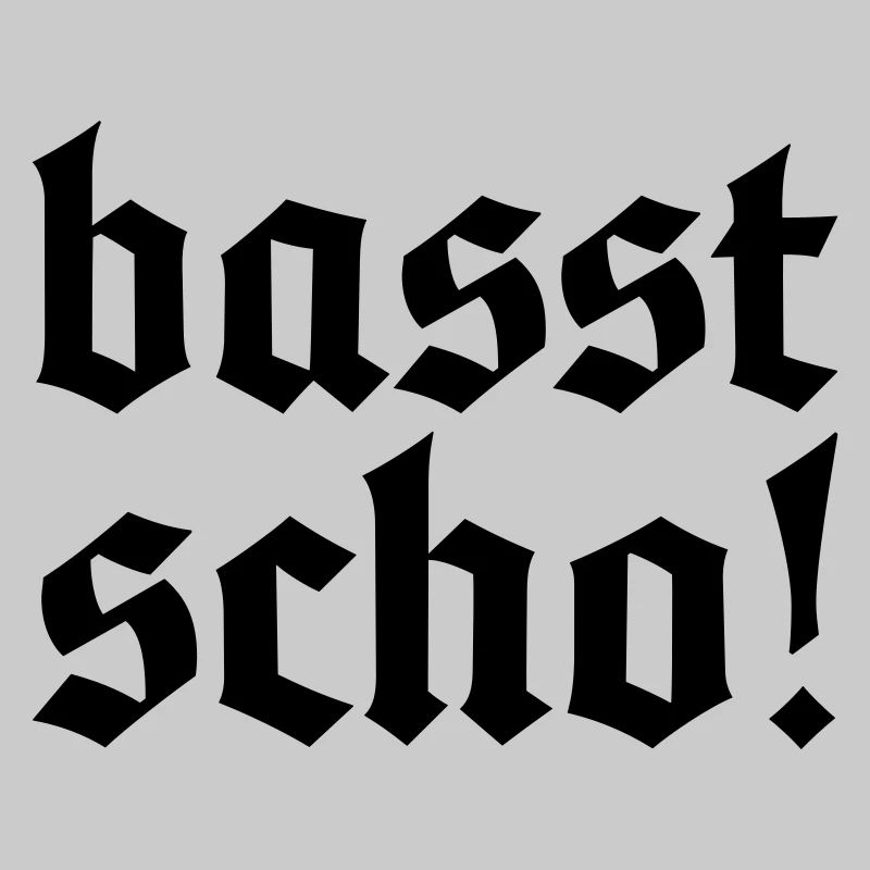 basst scho! Allgäu Design - passt schon