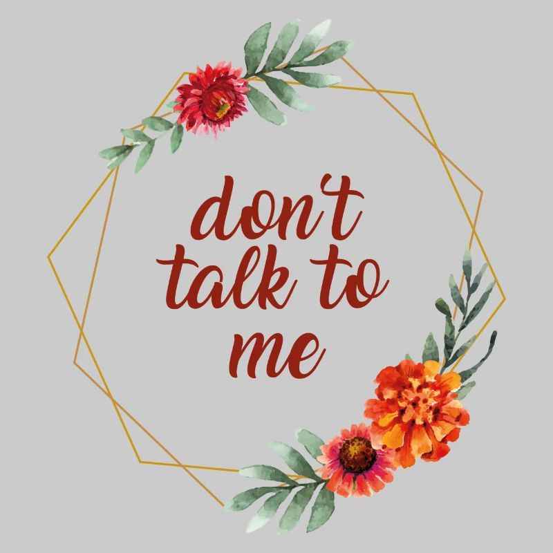 dont talk to me flower frame gift idea