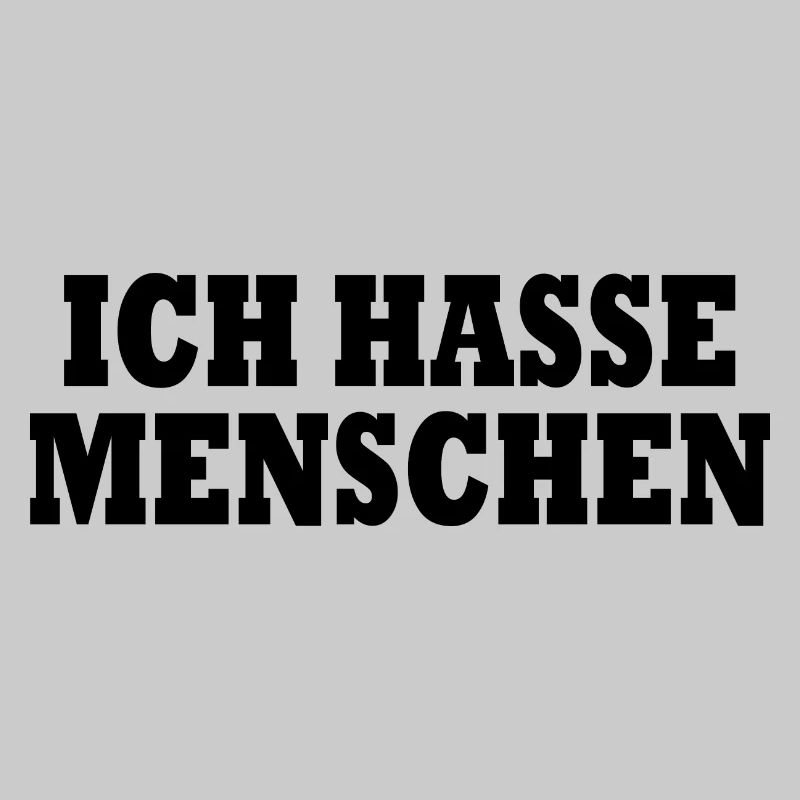 Ich hasse menschen
