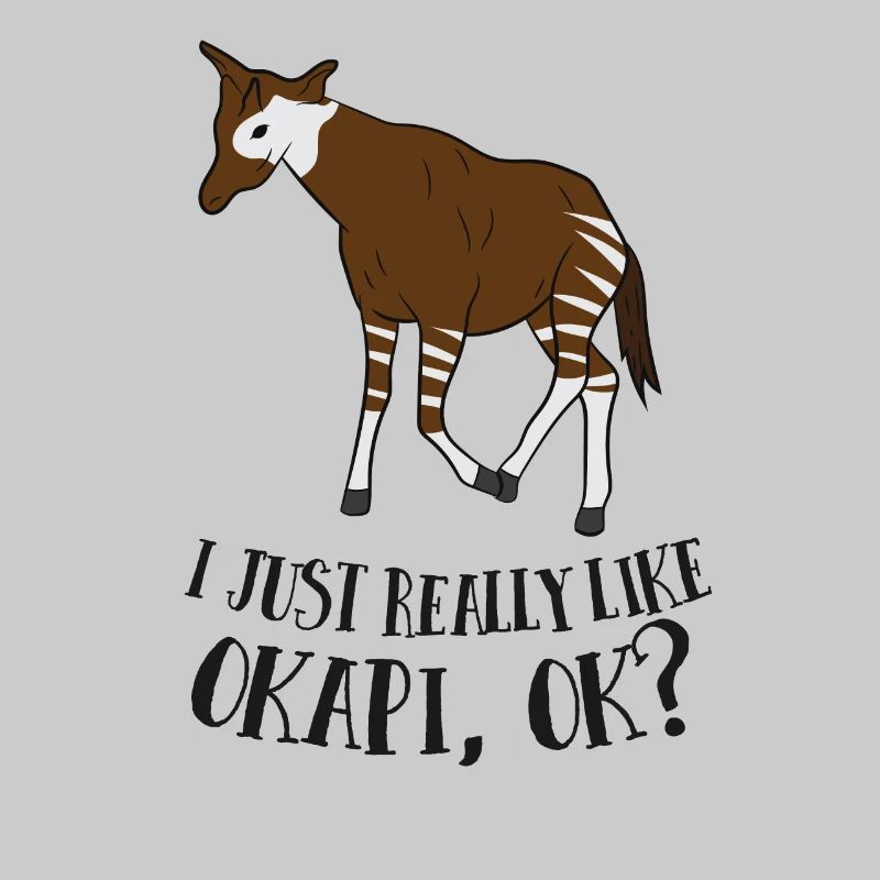 Cute Okapi Lover Gift I Just Really Like Okapi