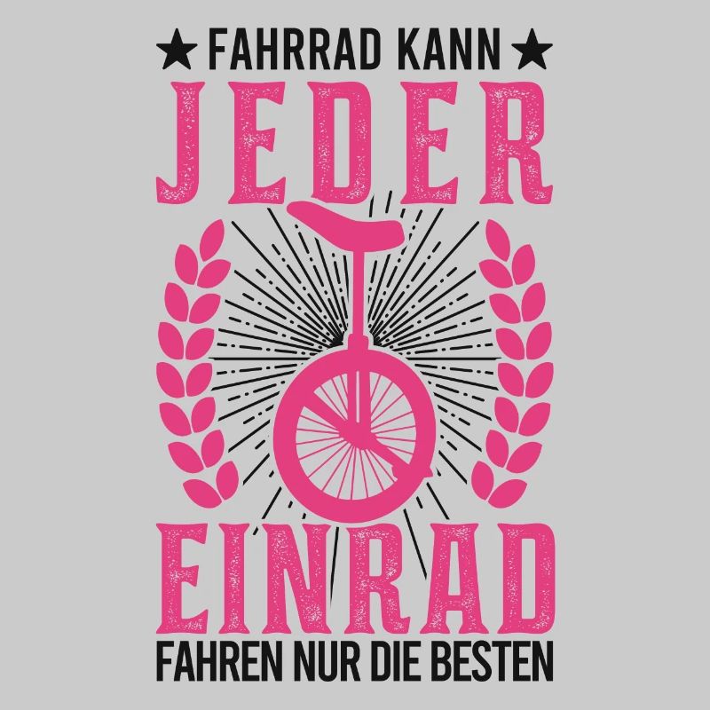Einrad Einradfahrerin Spruch Geschenk