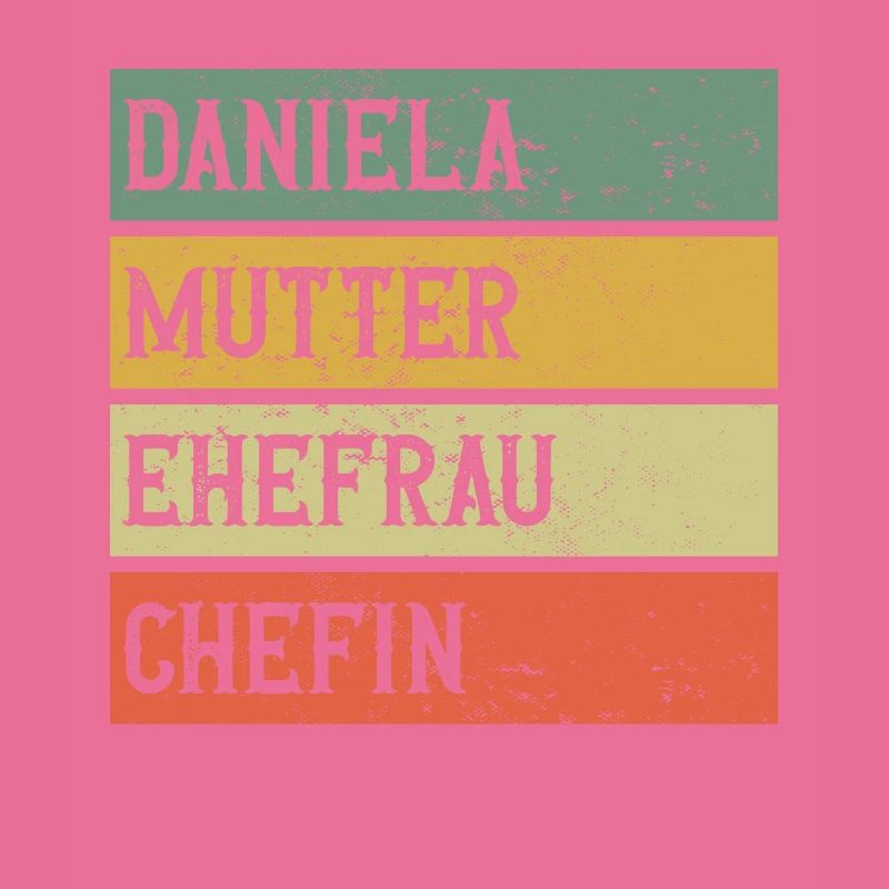 Daniela Mutter Ehefrau Chefin