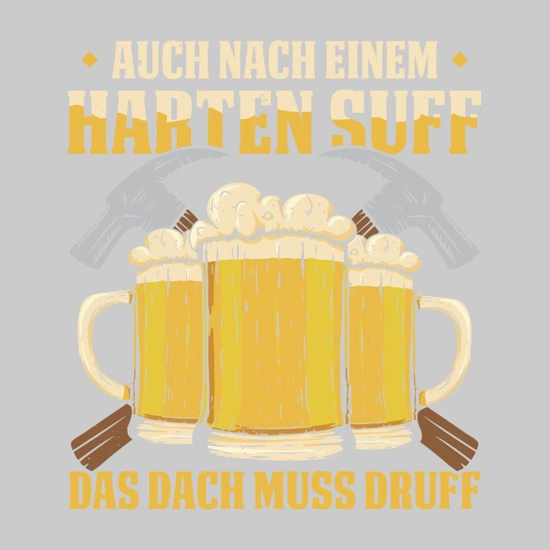 Auch Nach Einem Harten Suff Das Dach Muss Druff