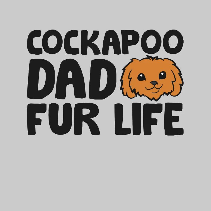 Cockapoo Dad Fur Life Funny Cockapoo Dog