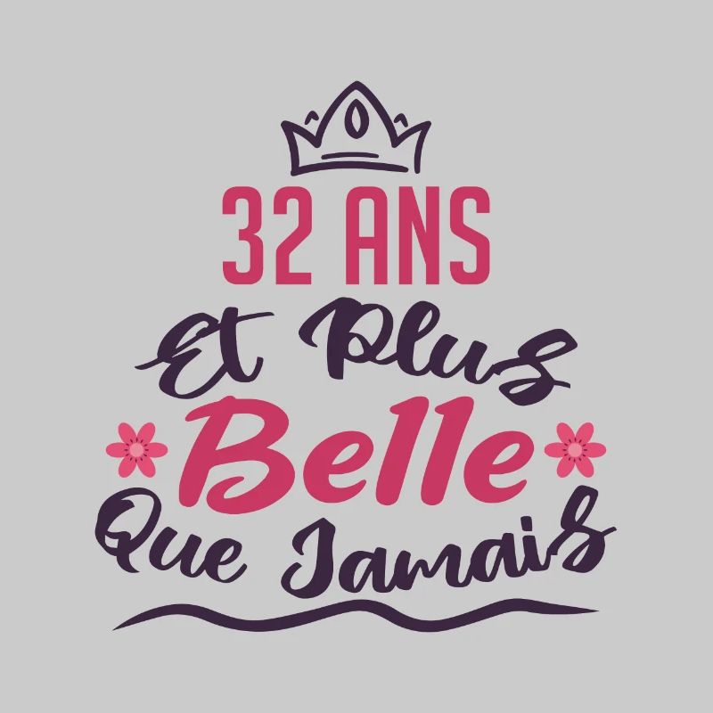 32 ans et plus belle que jamais