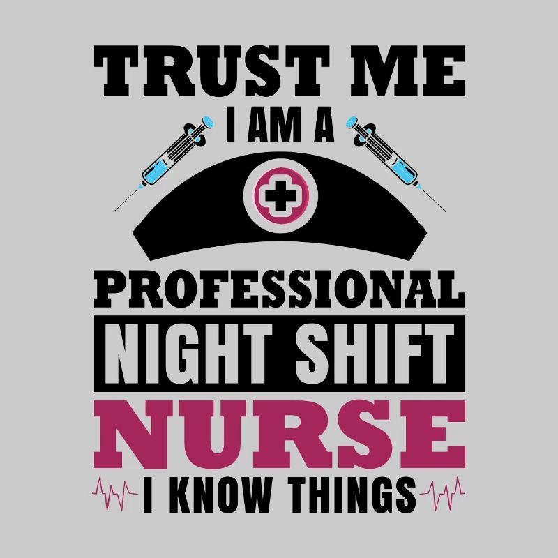 Night Shift Nurse I know things