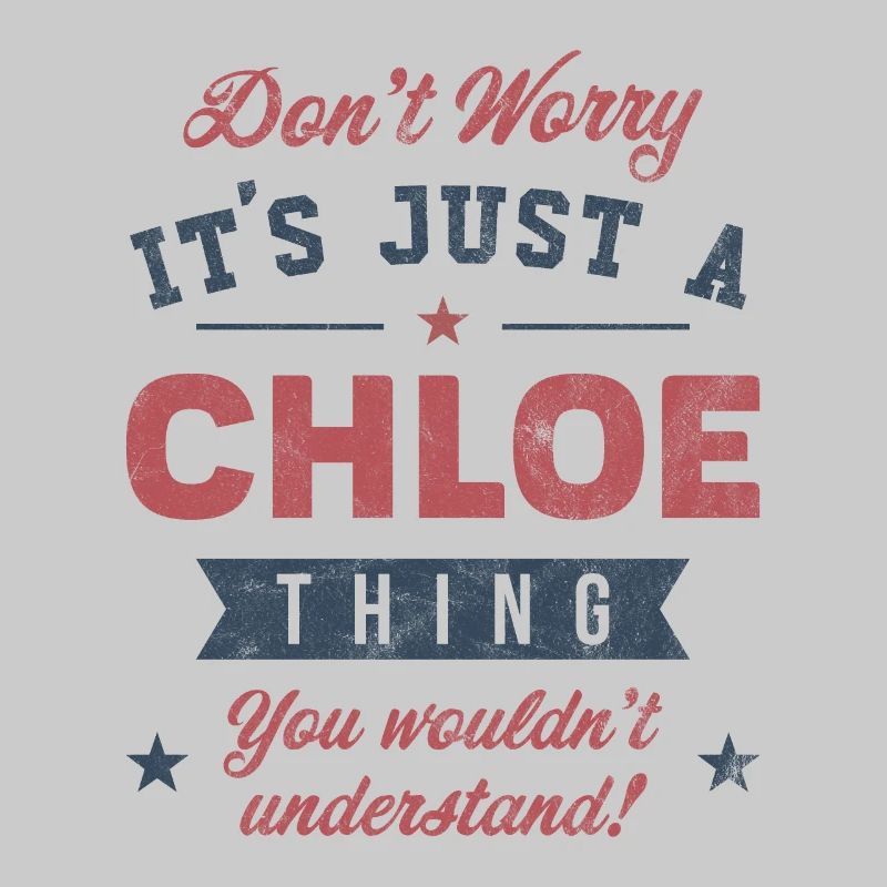 Its a Chloe thing