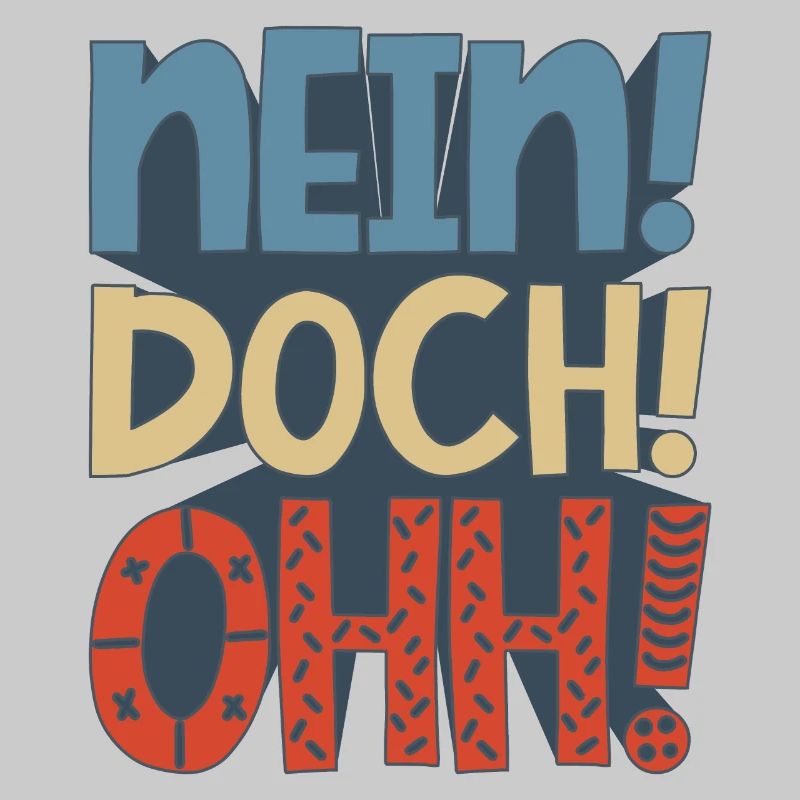 Nein! Doch! Ohh! - Lustiger Comedy Spruch