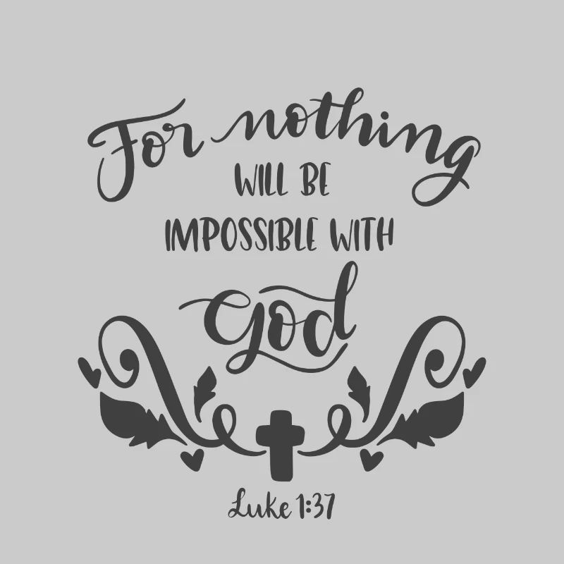 Christian Design For nothing will be impossible