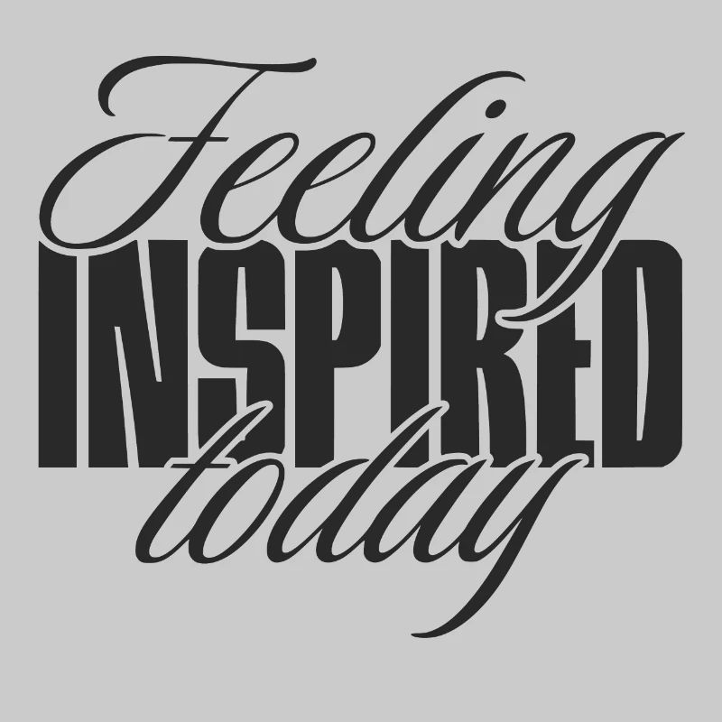 Feeling inspired today