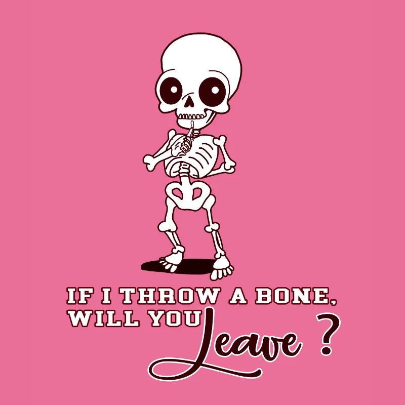 If I Throw a Bone Tshirt Hingucker 💀 Geschenkidee