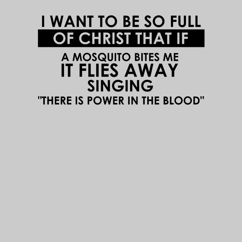 Inspirational Christianity Devotee Mosquitoes