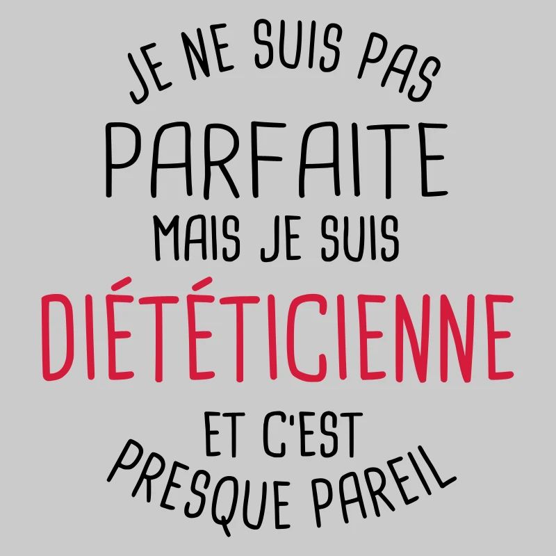 Pas parfaite mais diététicienne