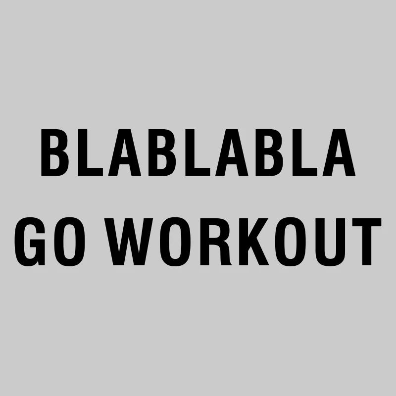 BLABLABLA GO WORKOUT