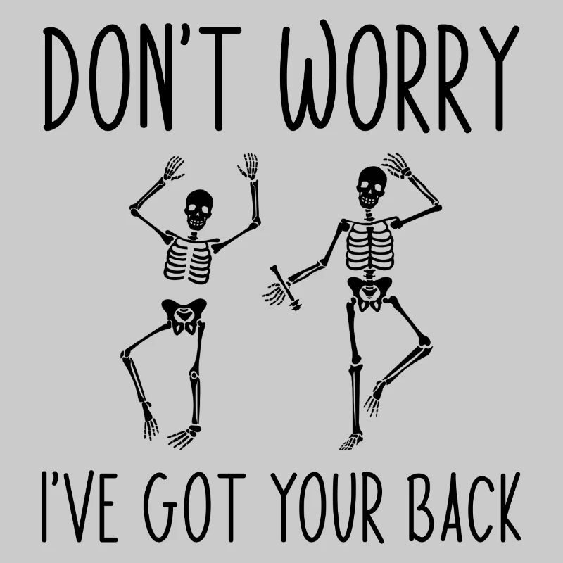 Don’t Worry I’ve Got Your Back