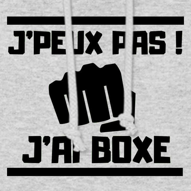 J PEUX PAS J AI BOXE
