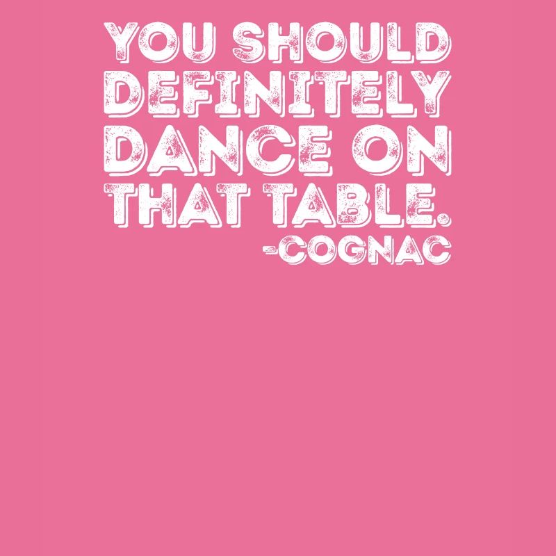 Vous devriez absolument danser sur cette table Cognac