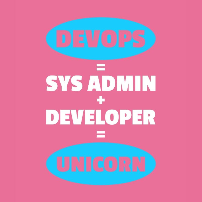 Sys-Admin Developer Devops Engineer Unicorn