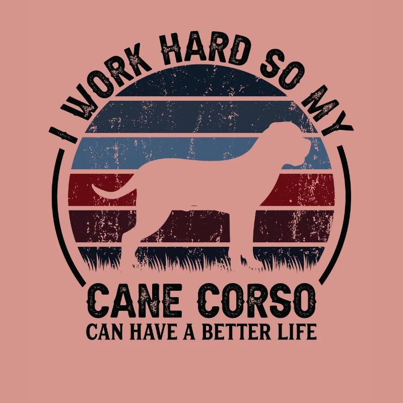 Work Hard - Retro Cane Corso
