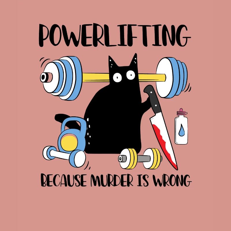 Powerlifting because murder is wrong cat