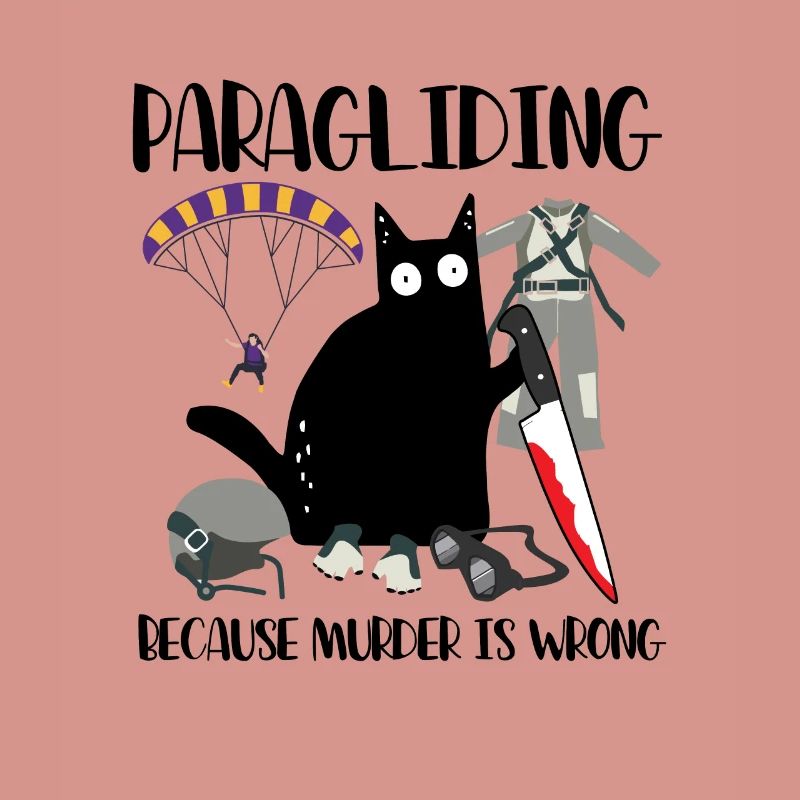 Paragliding Because Murder Is Wrong Paragleiter