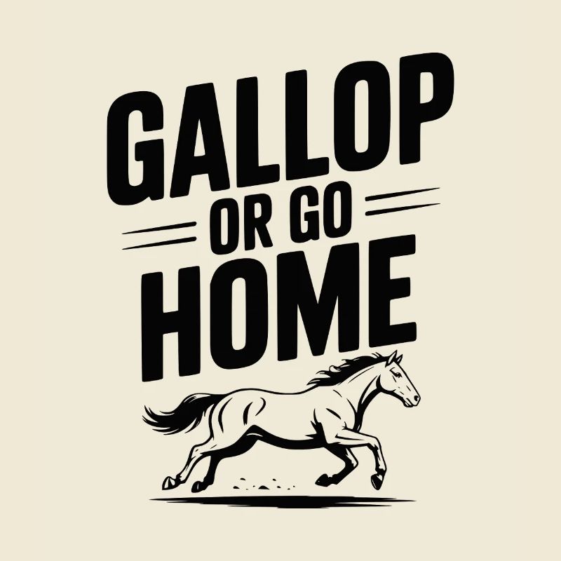 Galoppieren oder nach Hause gehen