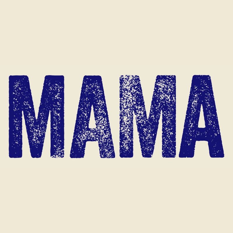 MAMA Mutter Mom Muttertag Geschenk