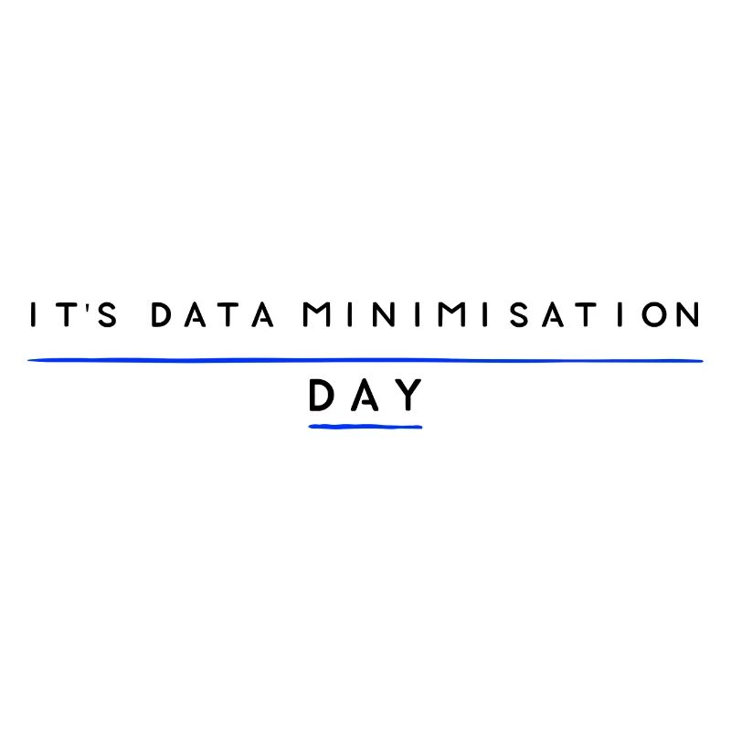 Data Minimierung day