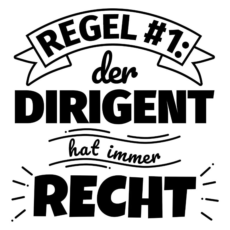 Dirigent Geschenke – Hat immer Recht