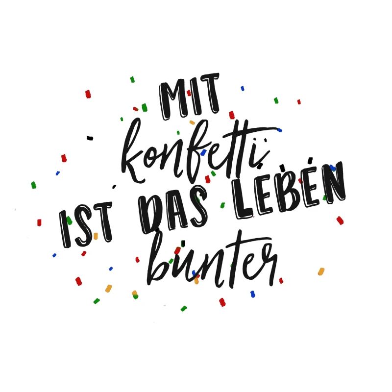 Mit Konfetti ist das Leben bunter