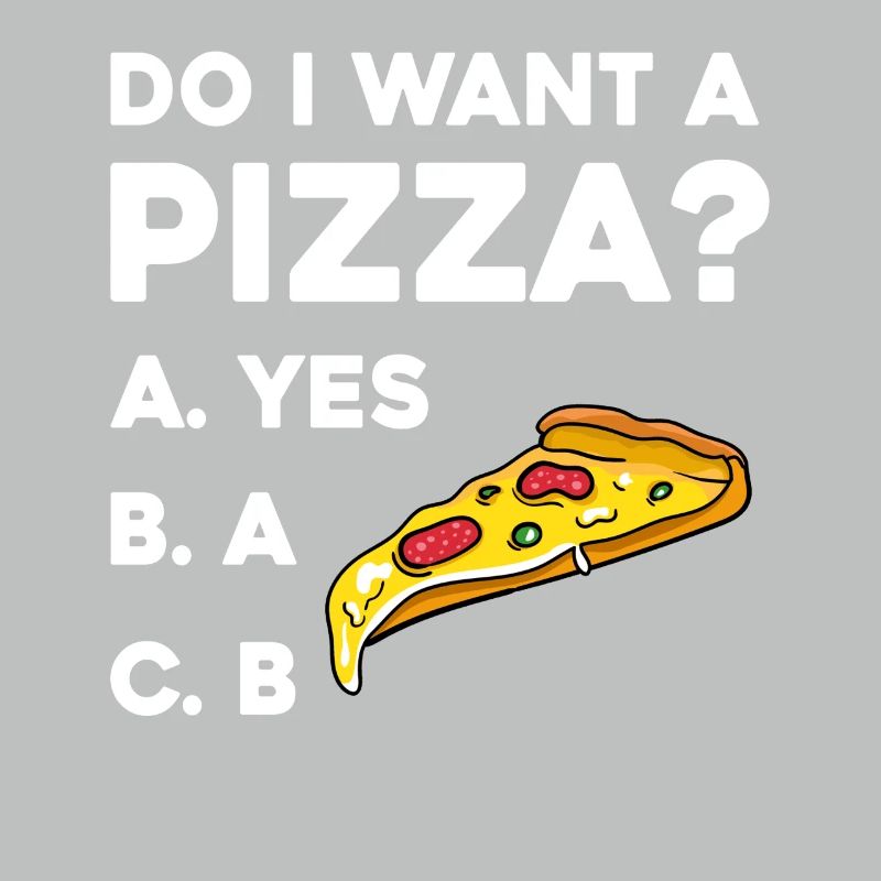 Pizza Frage: Ja oder Nein