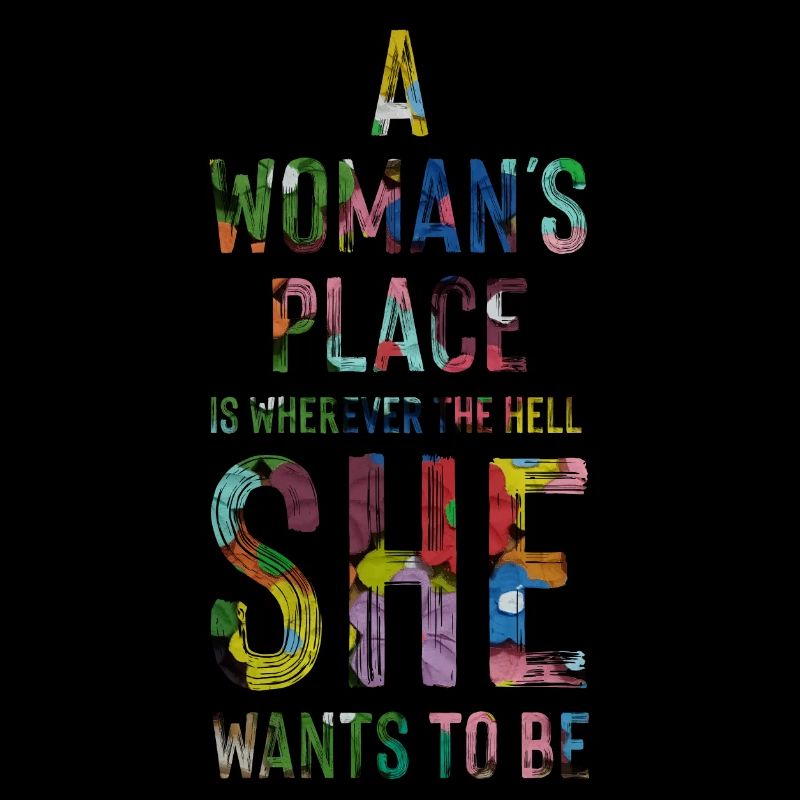 A woman's place - feminism