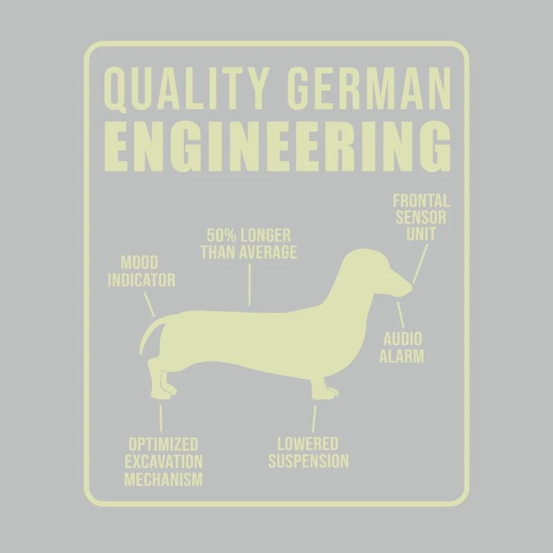 Quality German Engineering Daschund