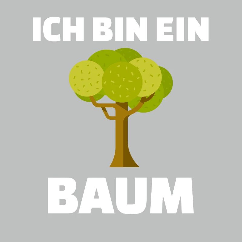 Ich bin ein Baum