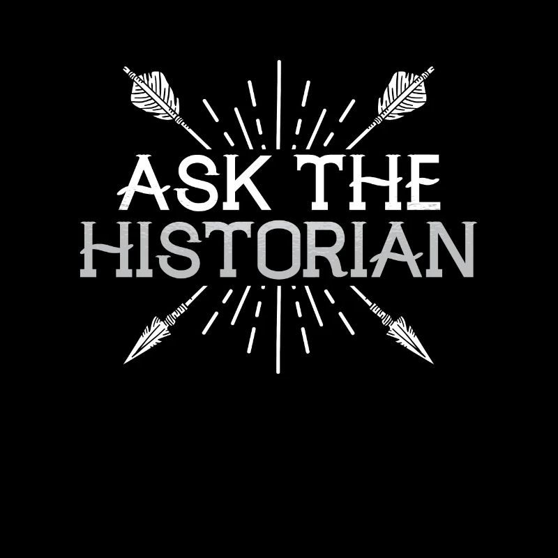 Historian Ask The Historian Researcher Historians