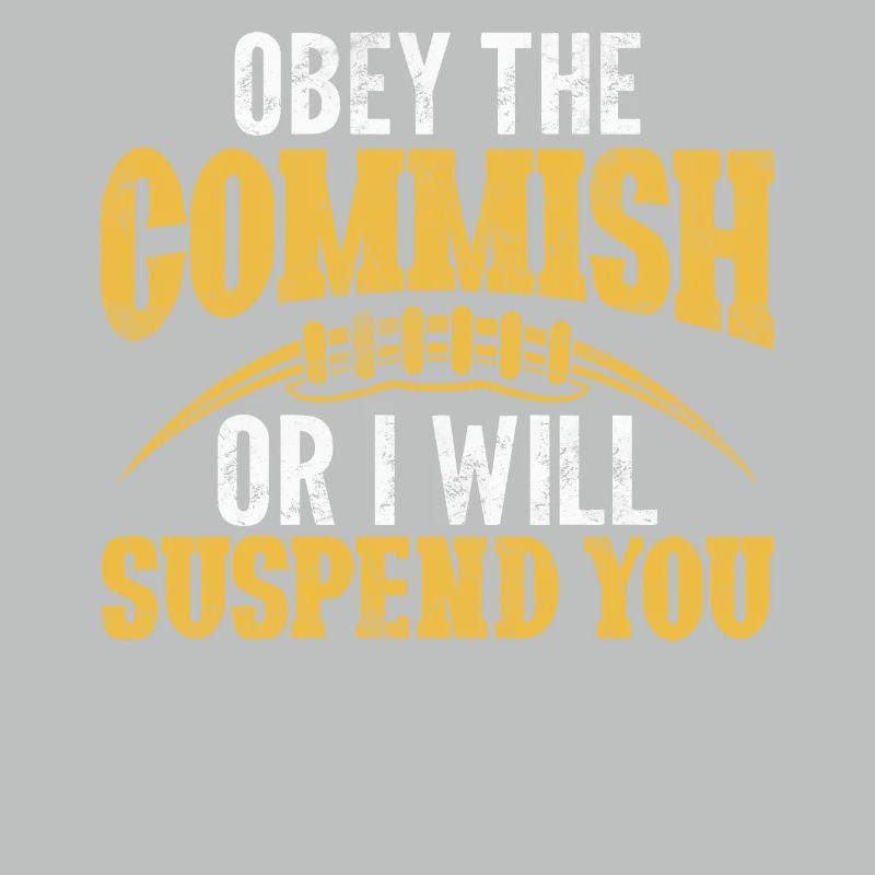 Gehorche dem Commish oder ich werde dich suspendieren FFL
