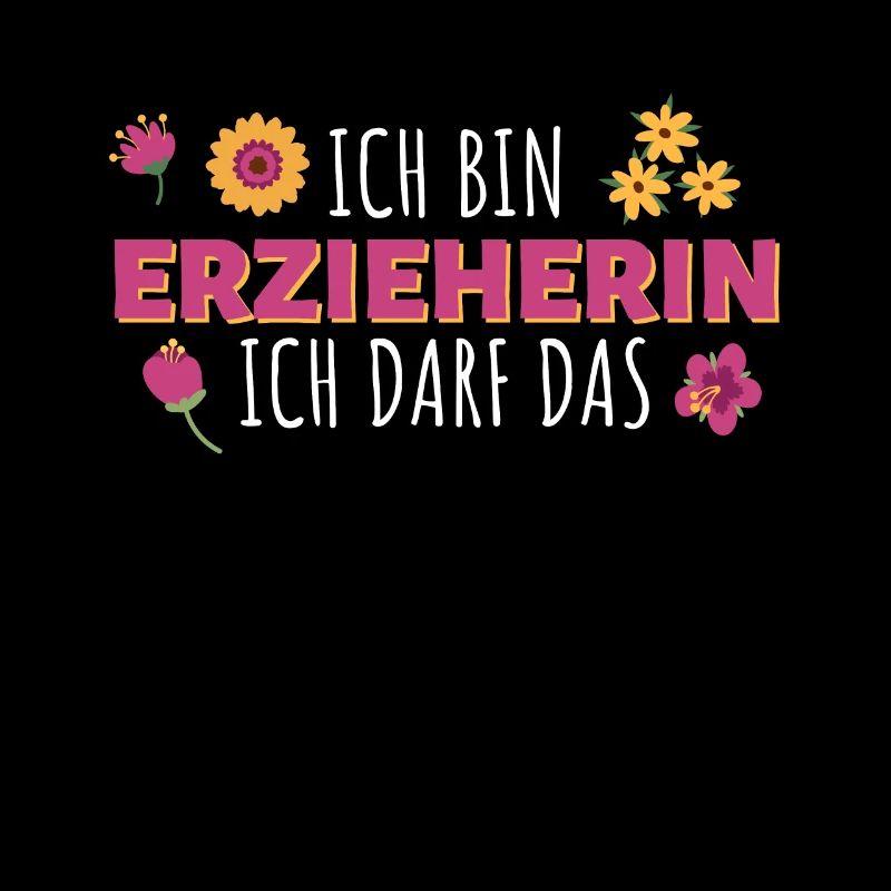 Ich bin Erzieherin ich darf das