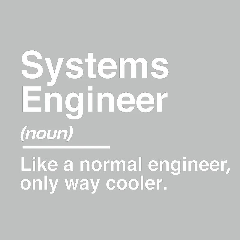 Systems Engineer Definition Normal Only