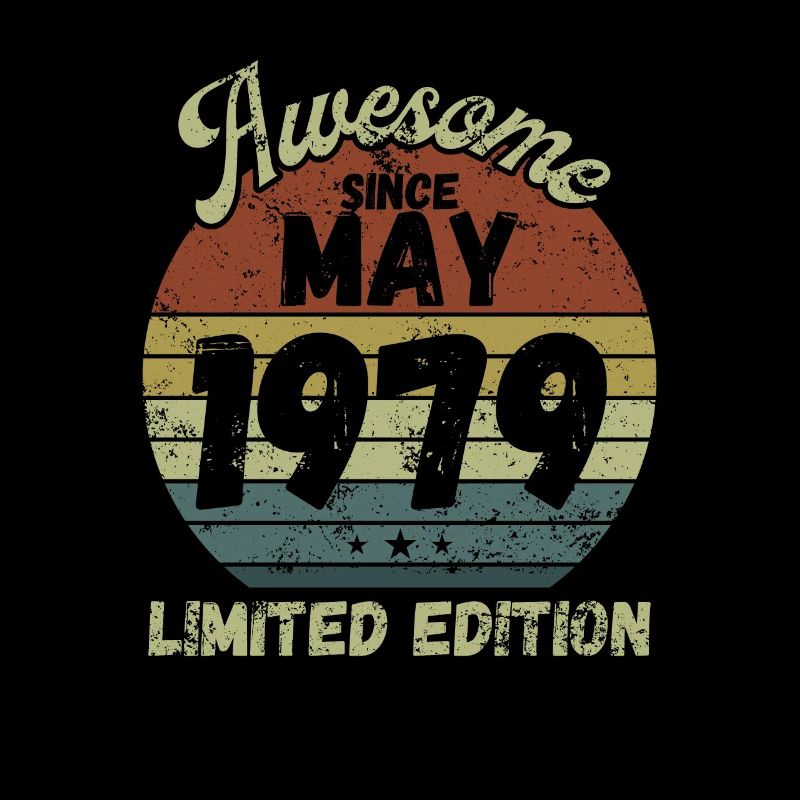 Awesome since May 1979 - Birthday