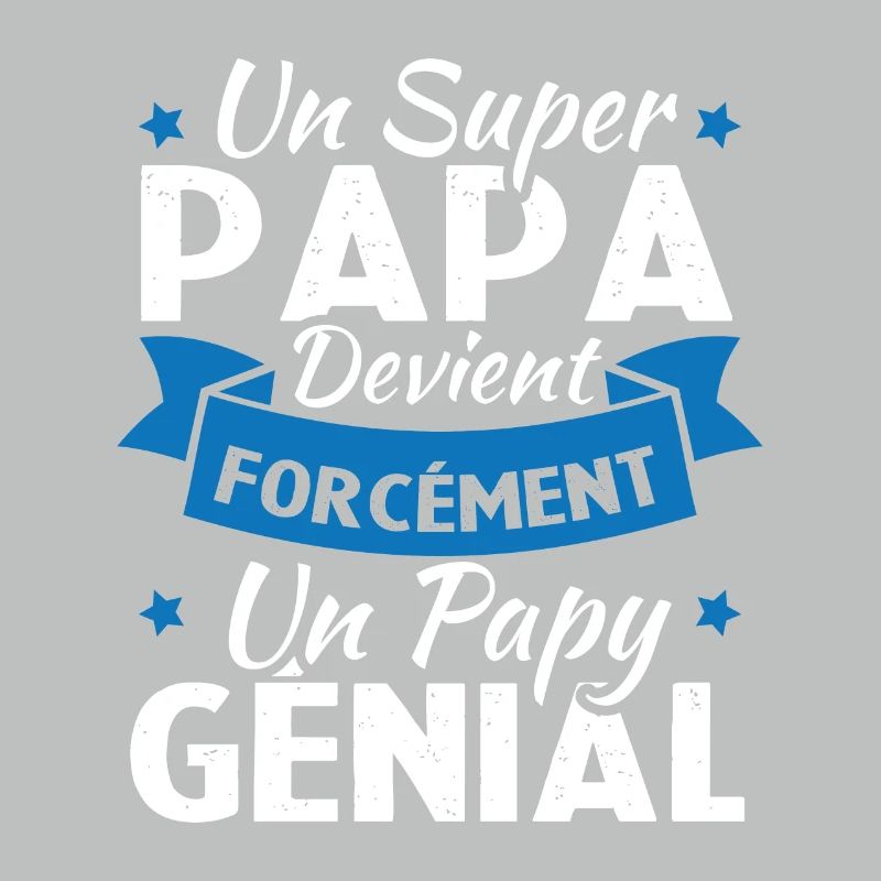 Un super papa devient forcément un papy génial