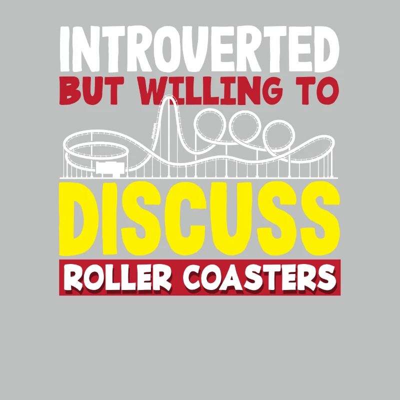 introverted but ready to ride roller coasters