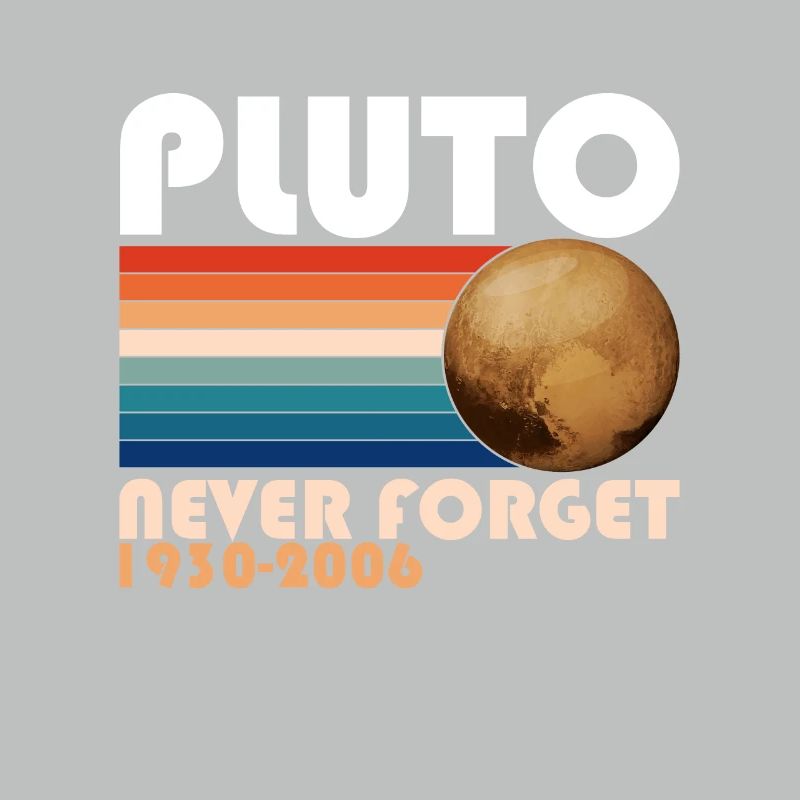 Pluto Never Forget Shirt 1930-2006 planètes
