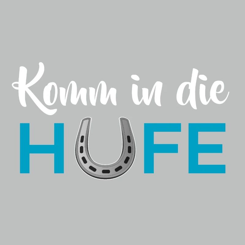 Komm in die Hufe