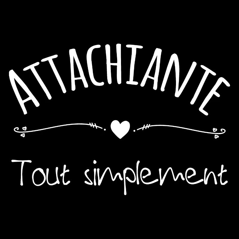 Attachiante, mélange de chiante et attachante
