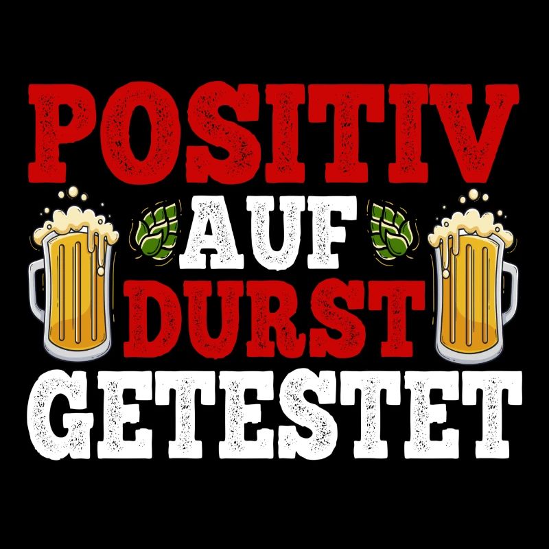 Positiv auf durst getestet