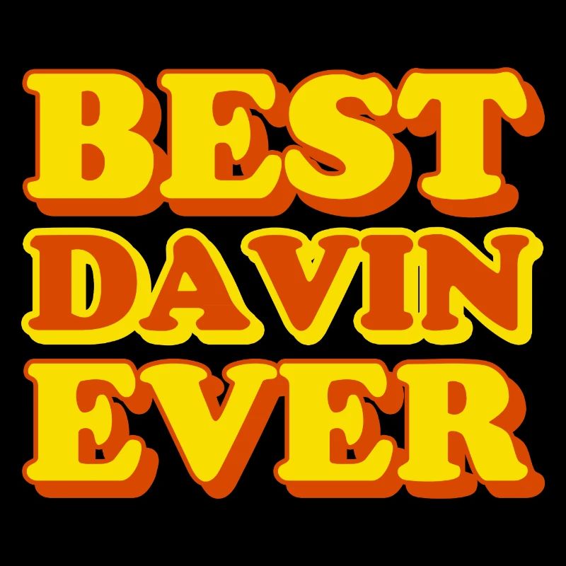 Davin First Name Funny Gift