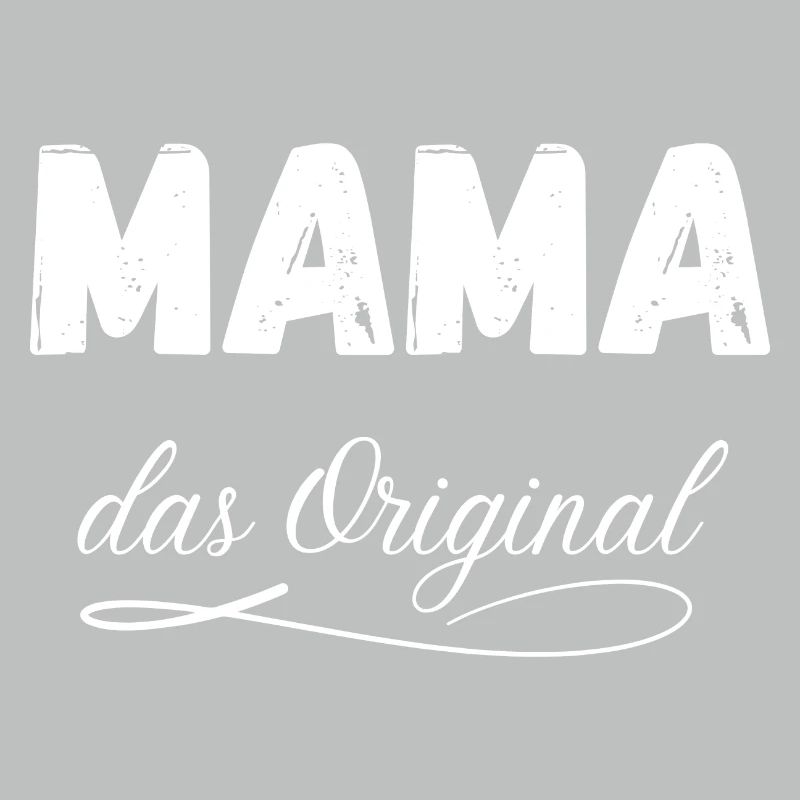 Mama das Original